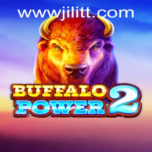 Explore the Thrilling World of BuffaloPower2 at JiLiTT.COM